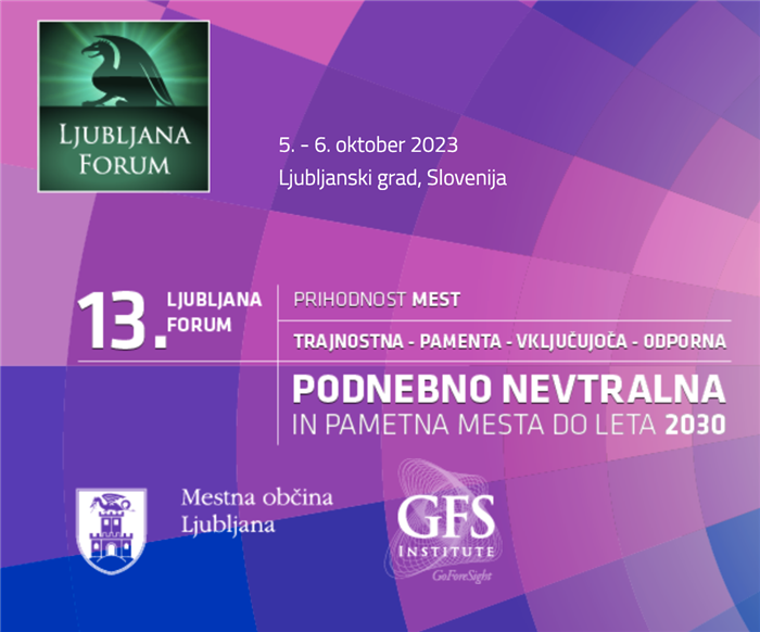 13. Ljubljana forum / 5. in 6. oktober 2023